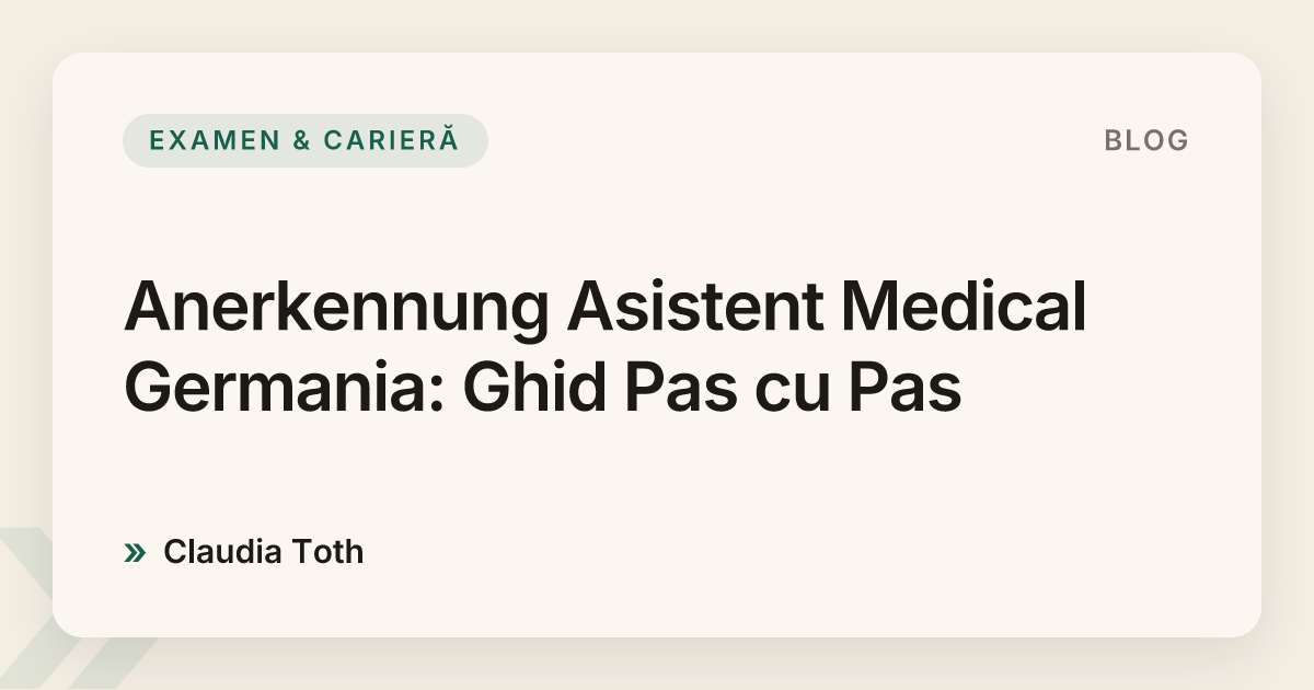Anerkennung Asistent Medical Germania: Ghid Pas cu Pas