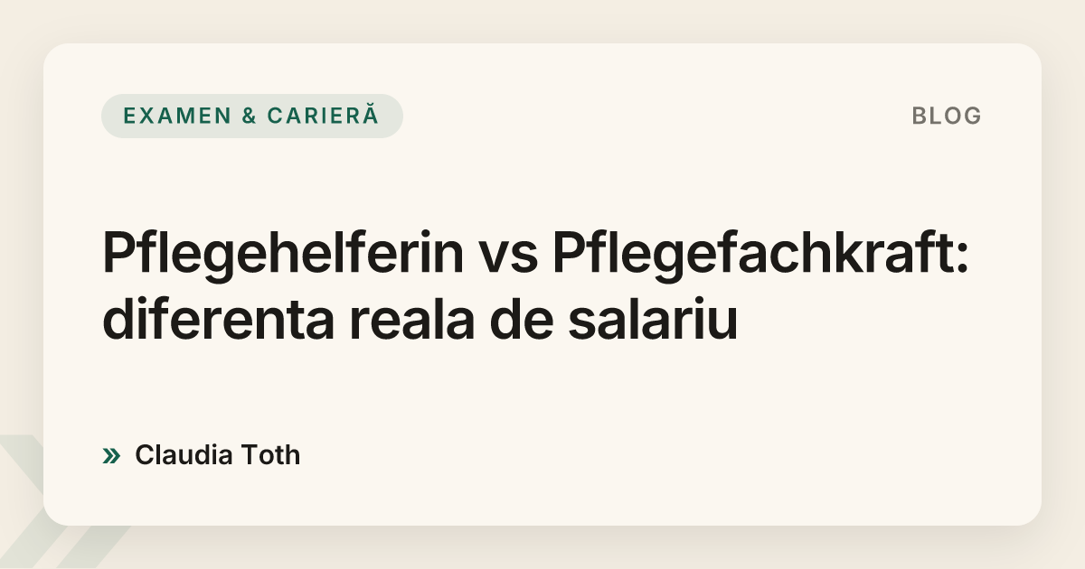 Pflegehelferin vs Pflegefachkraft: diferenta reala de salariu